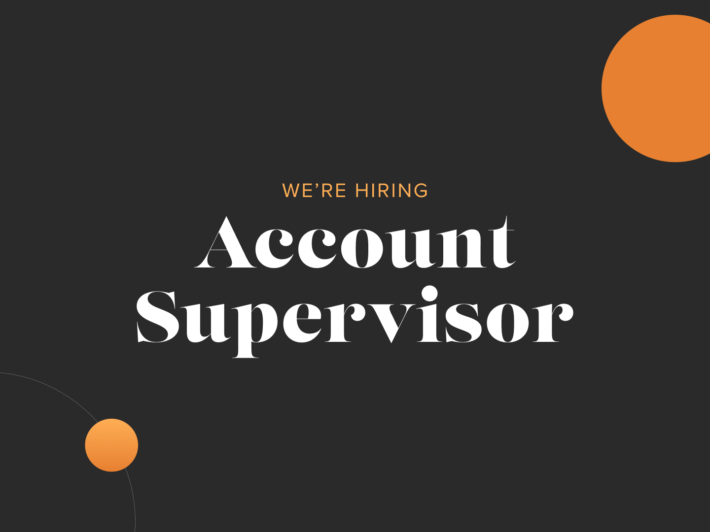 We’re hiring: Account Supervisor